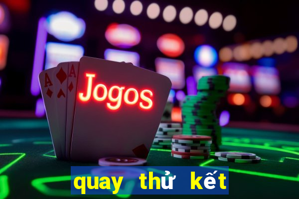 quay thử kết quả xổ số miền bắc hôm nay