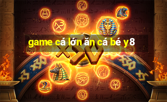 game cá lớn ăn cá bé y8