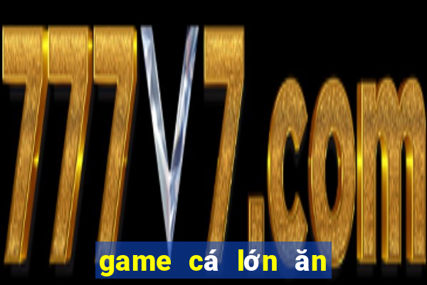 game cá lớn ăn cá bé y8