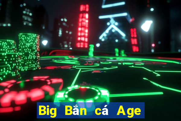 Big Bắn cá Age Tải xuống Fun88