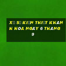 xổ số kiến thiết khánh hòa ngày 6 tháng 9