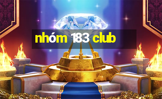 nhóm 183 club