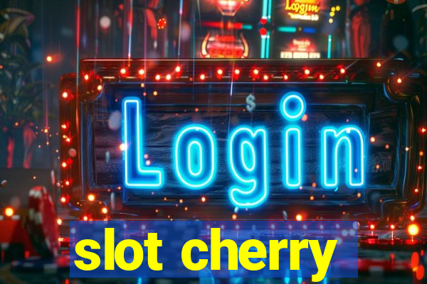 slot cherry