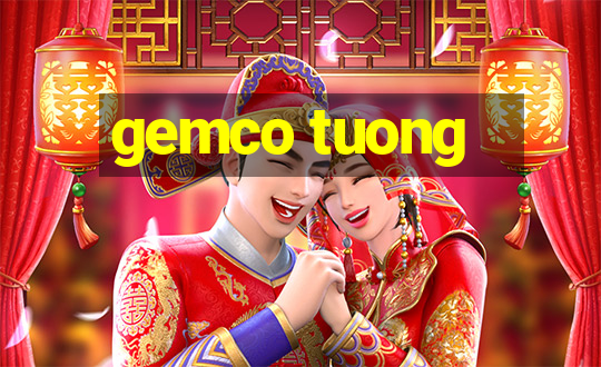 gemco tuong