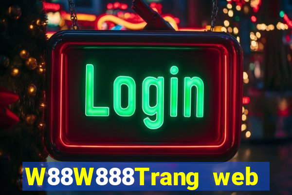 W88W888Trang web đại phát đại phát 8