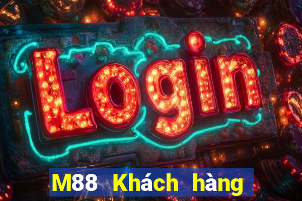 M88 Khách hàng Dahi 888 cập bến