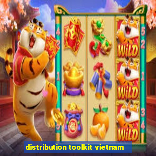 distribution toolkit vietnam