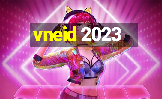 vneid 2023