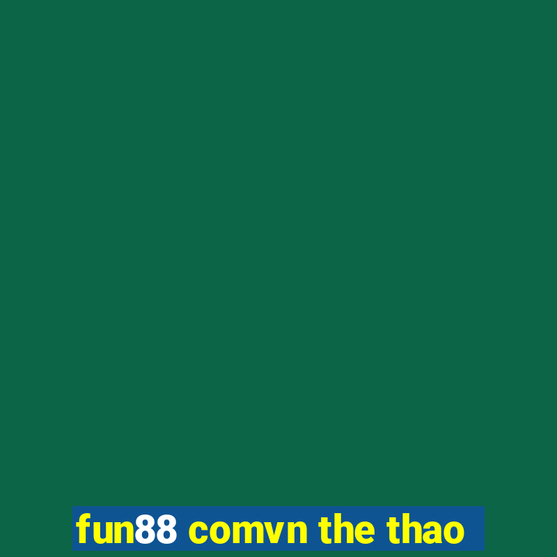 fun88 comvn the thao