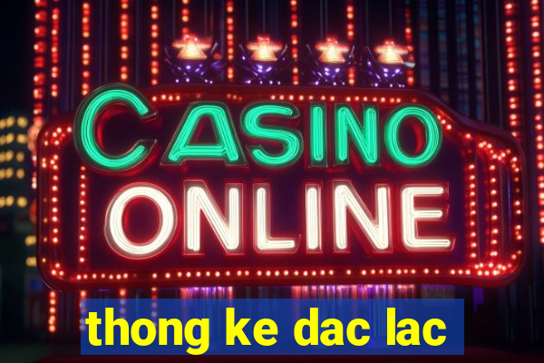 thong ke dac lac