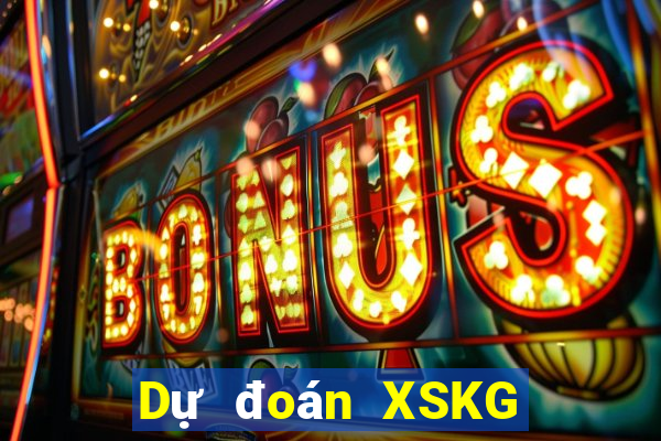 Dự đoán XSKG hôm nay