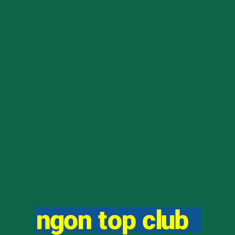 ngon top club