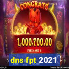 dns fpt 2021