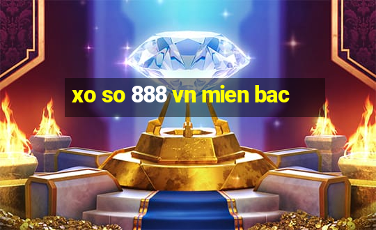 xo so 888 vn mien bac