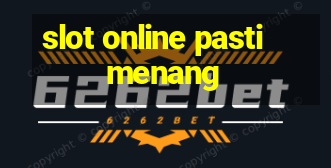 slot online pasti menang