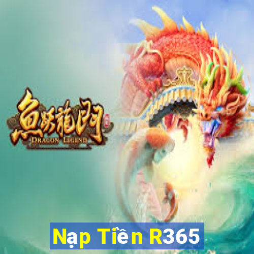 Nạp Tiền R365