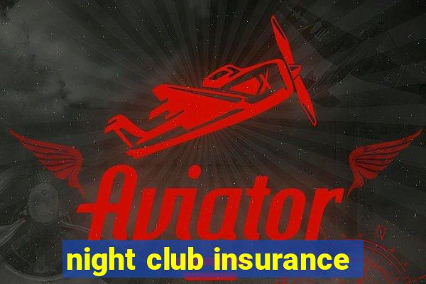 night club insurance