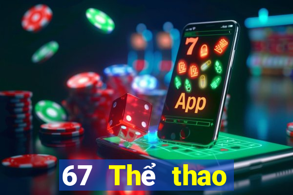 67 Thể thao trực tiếp