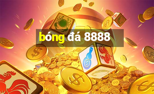 bóng đá 8888