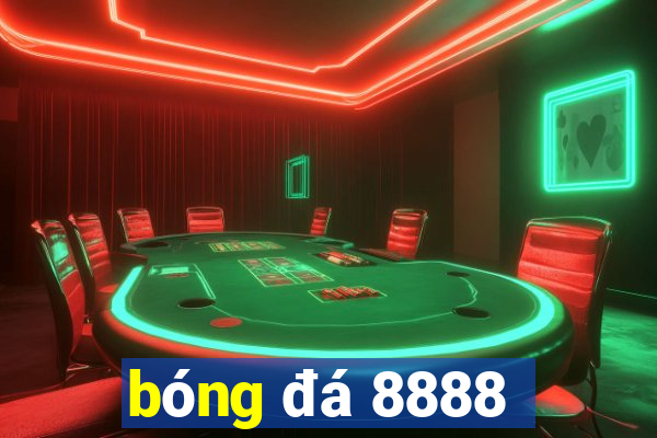 bóng đá 8888