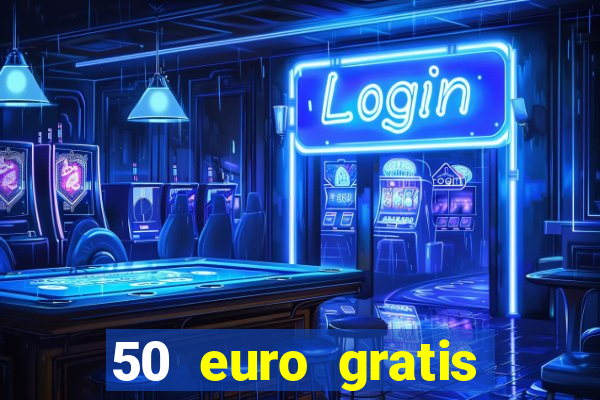 50 euro gratis casino bonus