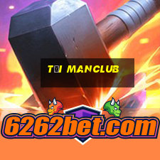 tải manclub