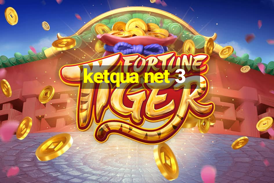 ketqua net 3