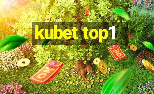 kubet top1