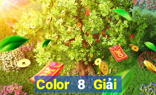 Color 8 Giải trí tổng thế hệ