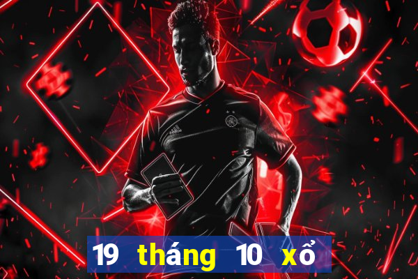 19 tháng 10 xổ số an giang