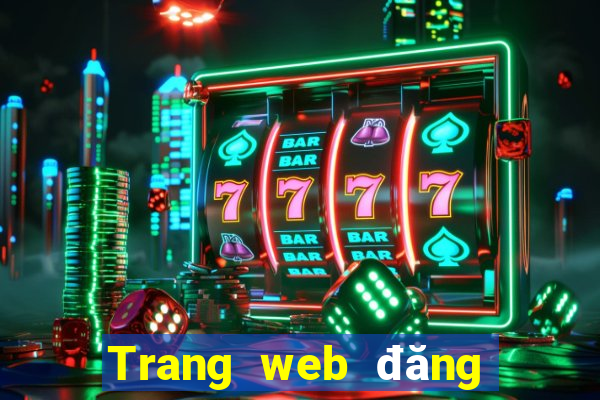 Trang web đăng ký cờ bạc