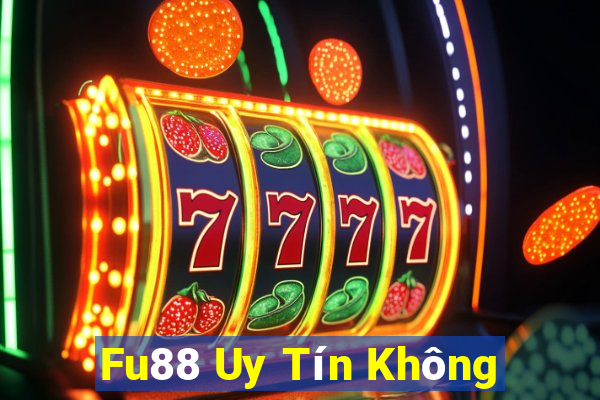 Fu88 Uy Tín Không