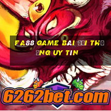 Fa88 Game Bài Đổi Thưởng Uy Tín