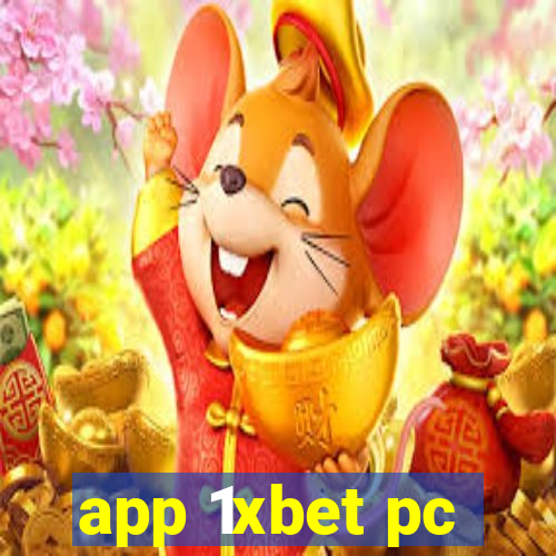 app 1xbet pc