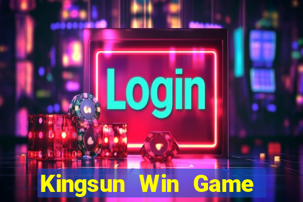 Kingsun Win Game The Bài Hack