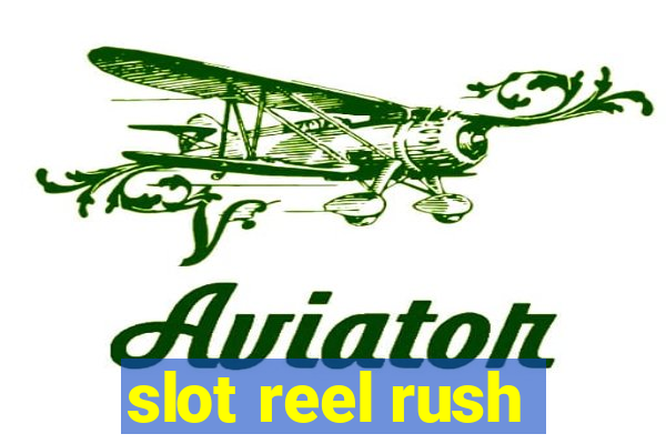 slot reel rush