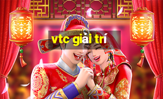 vtc giải trí