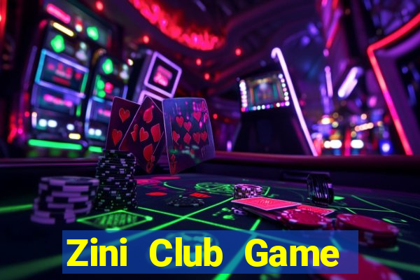 Zini Club Game Bài Chắn