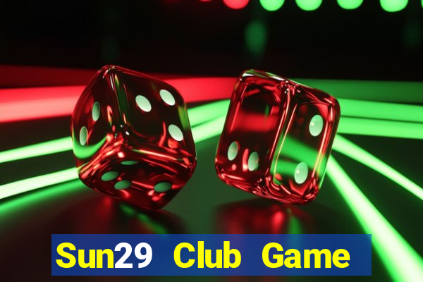 Sun29 Club Game Bài 567