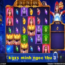 kqxs minh ngoc thu 3