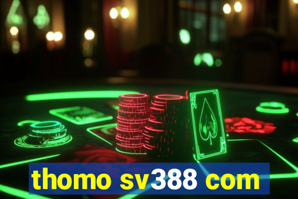 thomo sv388 com