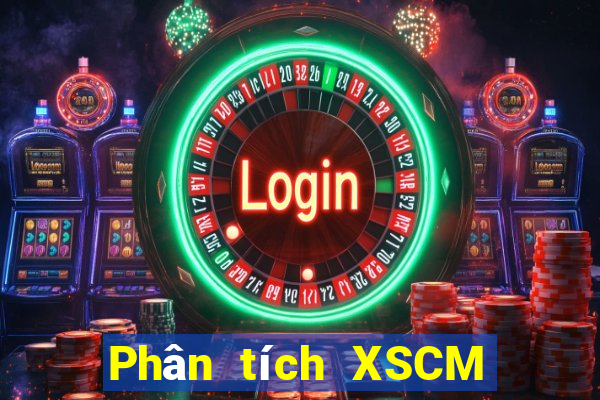 Phân tích XSCM ngày 19