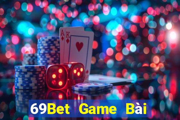 69Bet Game Bài Xì Lát