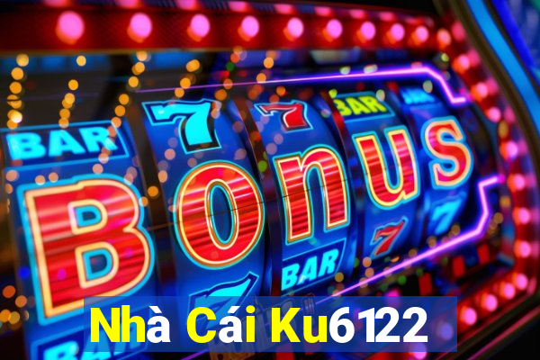 Nhà Cái Ku6122