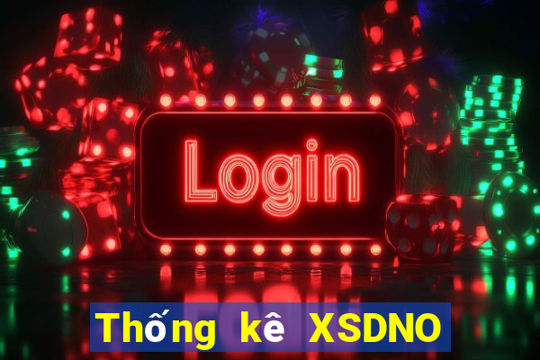 Thống kê XSDNO ngày 31