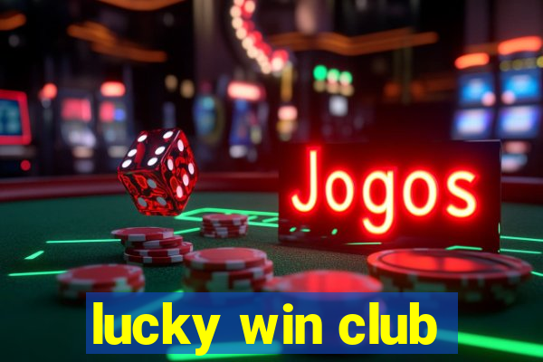 lucky win club