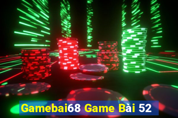 Gamebai68 Game Bài 52