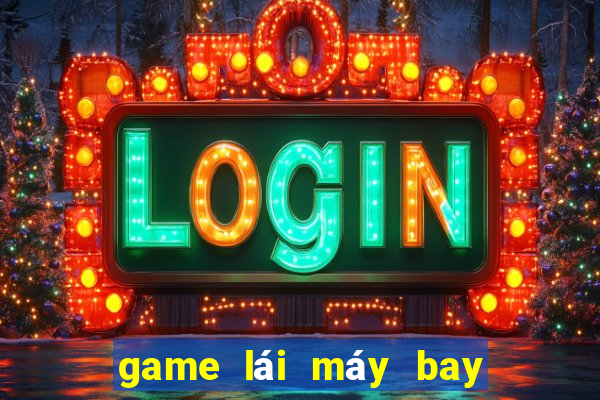 game lái máy bay mô phỏng