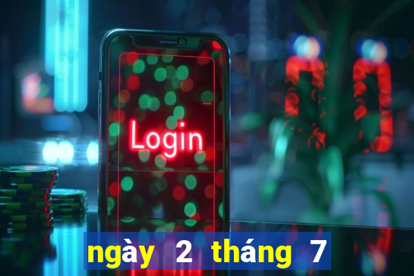 ngày 2 tháng 7 xổ số đà lạt