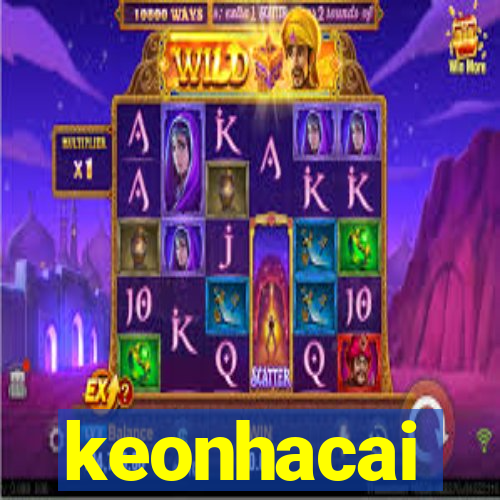 keonhacai